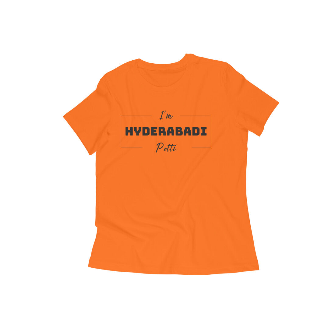 Hyderabadi Potti - Women's Round Neck Tees