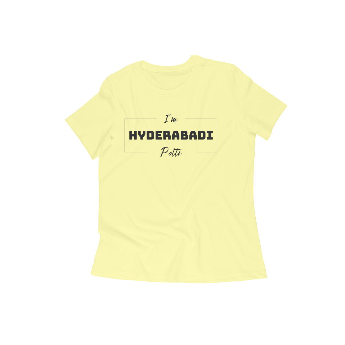 Hyderabadi Potti - Women's Round Neck Tees